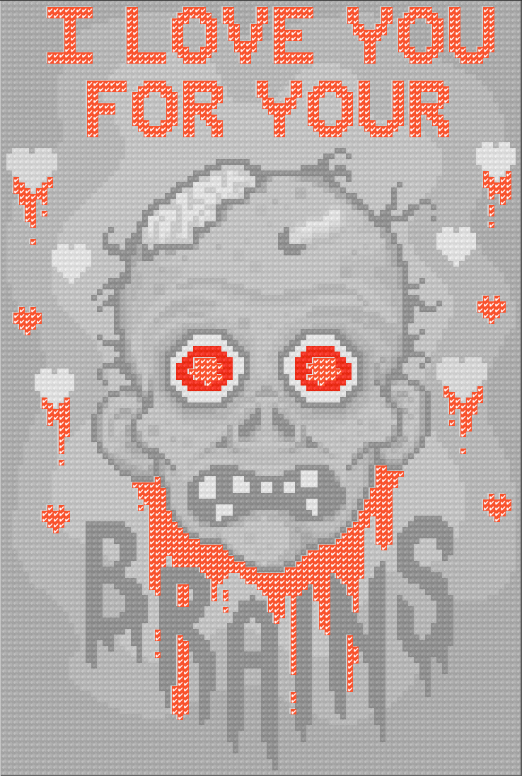 I Love You For Your Brains | Pixel Charted